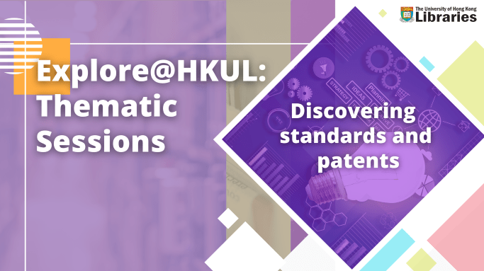 Explore@HKUL_ Discovering standards and patents