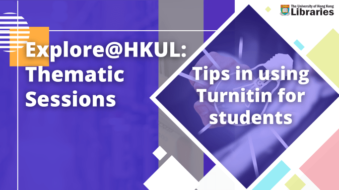 Explore@HKUL_ Tips in using Turnitin for students