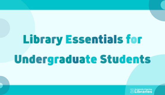 Library Essentials for Undergraduate Students